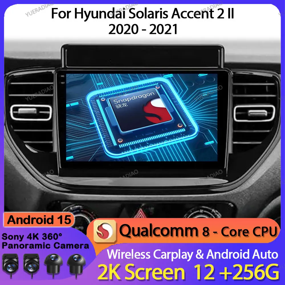Android 15 Car Radio For Hyundai Solaris Accent 2 II 2020 - 2021 Head Unit Multimedia Video Player GPS NAVI QLED Qualcomm 2DIN
Android 15 Car Radio For Hyundai Solaris Accent 2 II 2020 - 2021 Head Unit Multimedia Video Player GPS NAVI QLED Qualcomm 2DIN