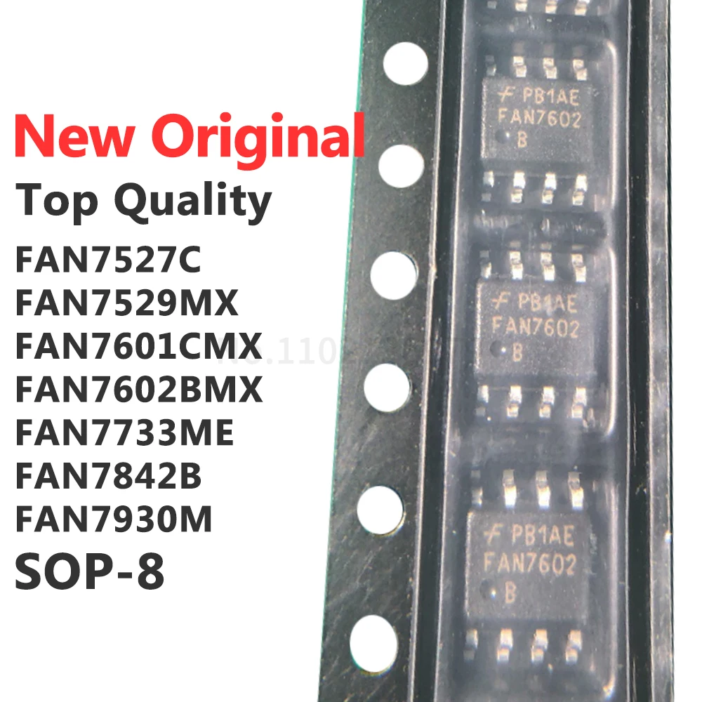 (10 Pieces) FAN7527C FAN7529MX FAN7601CMX FAN7602BMX FAN7733ME FAN7842B FAN7930M SOP-8 New Original
(10 Pieces) FAN7527C FAN7529MX FAN7601CMX FAN7602BMX FAN7733ME FAN7842B FAN7930M SOP-8 New Original