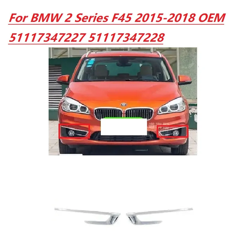 Front bumper grille decorative strip For BMW 2 Series F45 2015-2018 OEM 51117347227 51117347228
Front bumper grille decorative strip For BMW 2 Series F45 2015-2018 OEM 51117347227 51117347228