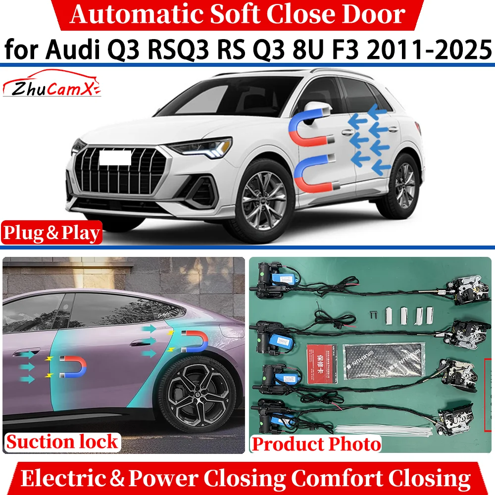 Для Audi Q3 RSQ3 RS Q3 8U F3 2011-2025 Автомобильная автоматическая мягкая закрывающая дверь Электрическая мощность Комфортное закрытие Всасывающий замок Тихая система
Для Audi Q3 RSQ3 RS Q3 8U F3 2011-2025 Автомобильная автоматическая мягкая закрывающая дверь Электрическая мощность Комфортное закрытие Всасывающий замок Тихая система