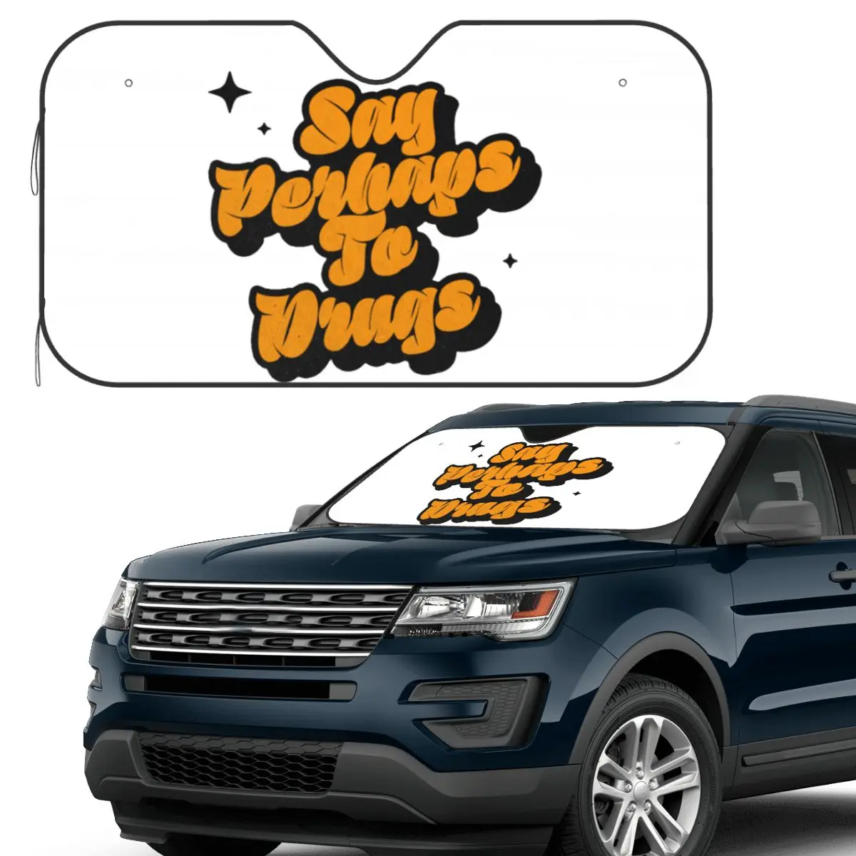 Say Perhaps To Drugs Sunshade Windscreen Car Front Windshield Window Sun Visor Accessories Covers
Say Perhaps To Drugs Sunshade Windscreen Car Front Windshield Window Sun Visor Accessories Covers