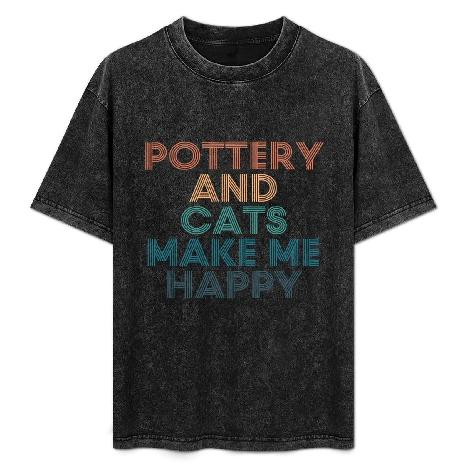 Pottery And Cats Make Me Happy- Gift for Pottery & Cats Fans T-Shirt kawaii clothes summer clothes mens designer t shirt
Pottery And Cats Make Me Happy- Gift for Pottery & Cats Fans T-Shirt kawaii clothes summer clothes mens designer t shirt