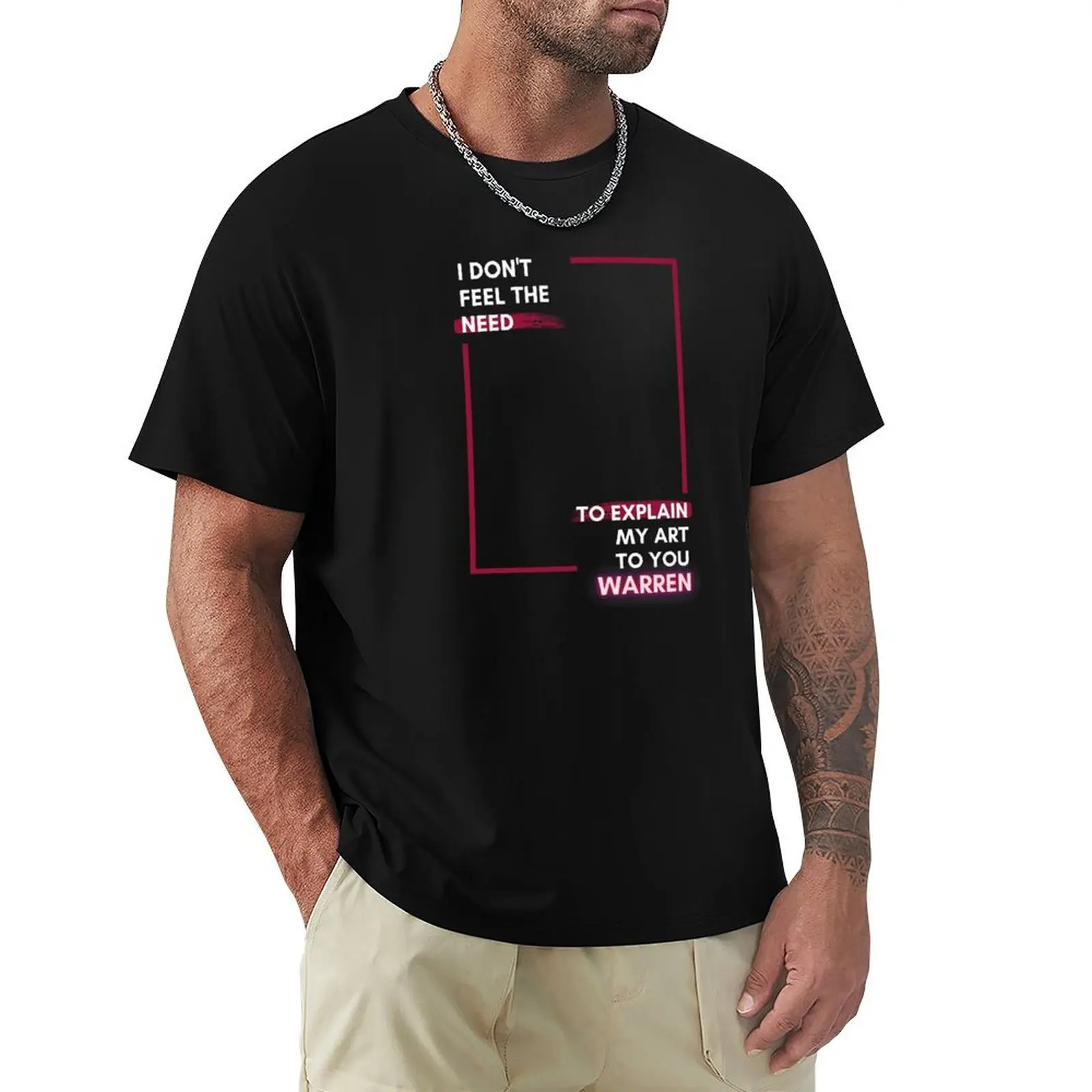 I Don't Feel The Need T-Shirt Funny t-shirt blacks vintage clothes Men's t-shirts
I Don't Feel The Need T-Shirt Funny t-shirt blacks vintage clothes Men's t-shirts