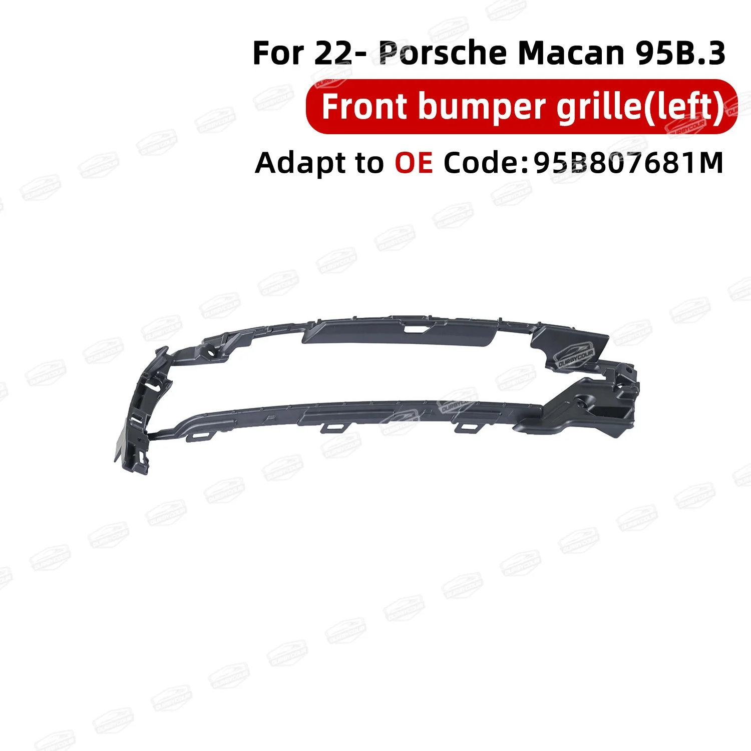 For Porsche 2022-UP Macan 95B.3 OE Front Bumper Grille Left OE95B807681ML Right OE95B807682MR OE Replacement Parts 
For Porsche 2022-UP Macan 95B.3 OE Front Bumper Grille Left OE95B807681ML Right OE95B807682MR OE Replacement Parts