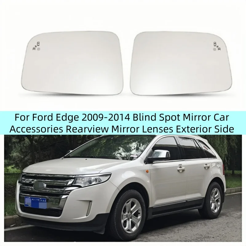 For Ford Edge 2009-2014 Blind Spot Mirror Car Accessories Rearview Mirror Lenses Exterior Side Reflective Lens With Heating
For Ford Edge 2009-2014 Blind Spot Mirror Car Accessories Rearview Mirror Lenses Exterior Side Reflective Lens With Heating