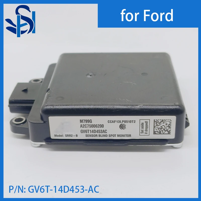 GV6T-14D453-AC Модуль датчика слепых зон Датчик расстояния Монитор для FORD Escape 2017-2019 гг.
GV6T-14D453-AC Модуль датчика слепых зон Датчик расстояния Монитор для FORD Escape 2017-2019 гг.