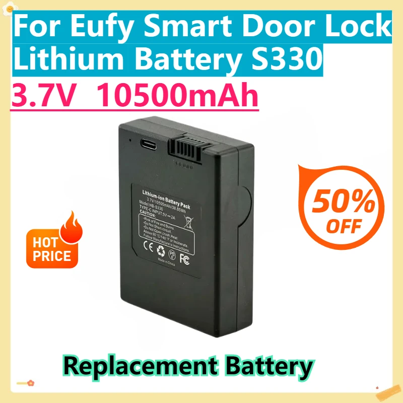 For Eufy Smart Door Lock Lithium Battery S330 Replacement Battery Compatible with S330 S230 E330 Battery 3.7V 10500mAh
For Eufy Smart Door Lock Lithium Battery S330 Replacement Battery Compatible with S330 S230 E330 Battery 3.7V 10500mAh