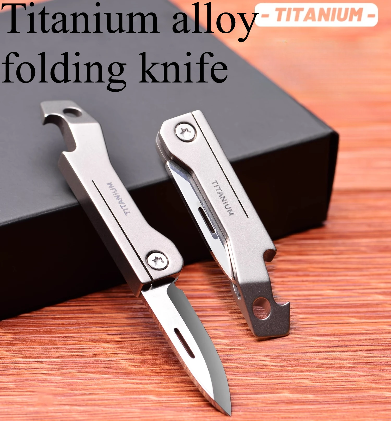 Titanium Alloy Multifunctional Keychain Mini Folding Knife Portable Unboxing Knife Bottle Opener
Titanium Alloy Multifunctional Keychain Mini Folding Knife Portable Unboxing Knife Bottle Opener