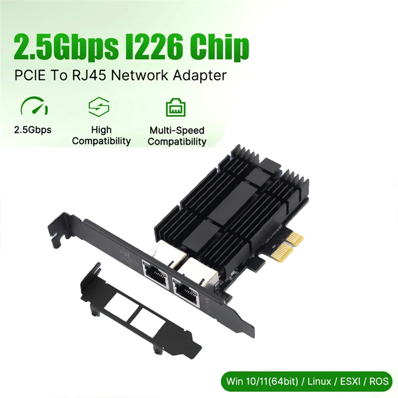 B27B двухпортовый 2,5G для сетевой карты PCIE-RJ45, набор микросхем I226, сетевой адаптер Gigabit Ethernet 100/1000/2500 Мбит/с для ПК
B27B двухпортовый 2,5G для сетевой карты PCIE-RJ45, набор микросхем I226, сетевой адаптер Gigabit Ethernet 100/1000/2500 Мбит/с для ПК