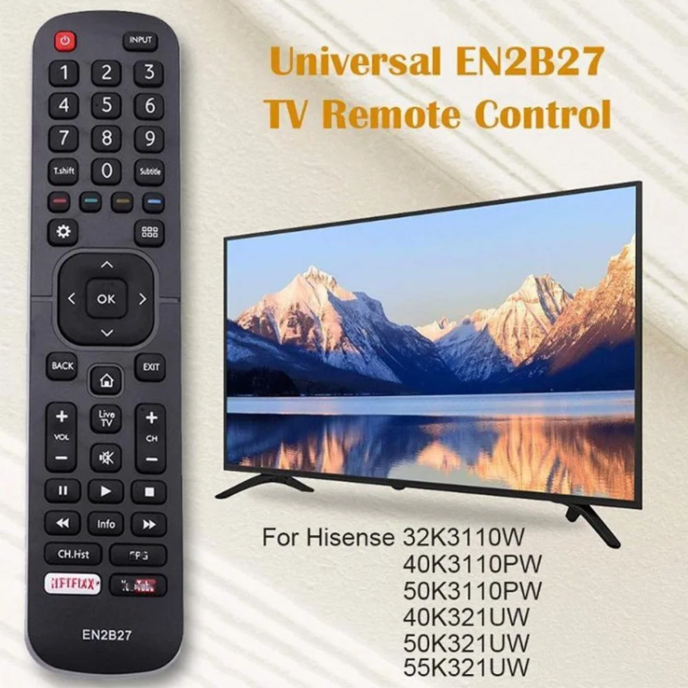 Universal TV Remote Control for EN2B27 Hisense 32K3110W 40K3110PW 50K3110PW LCD LED Intelligent Replacement TV Remote Controller
Universal TV Remote Control for EN2B27 Hisense 32K3110W 40K3110PW 50K3110PW LCD LED Intelligent Replacement TV Remote Controller