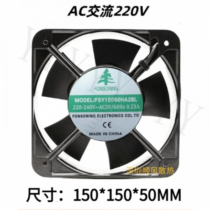Y+ FOR FONSONING FSY15050HA2BL AC220V-240V 0.23A cooling fan
Y+ FOR FONSONING FSY15050HA2BL AC220V-240V 0.23A cooling fan