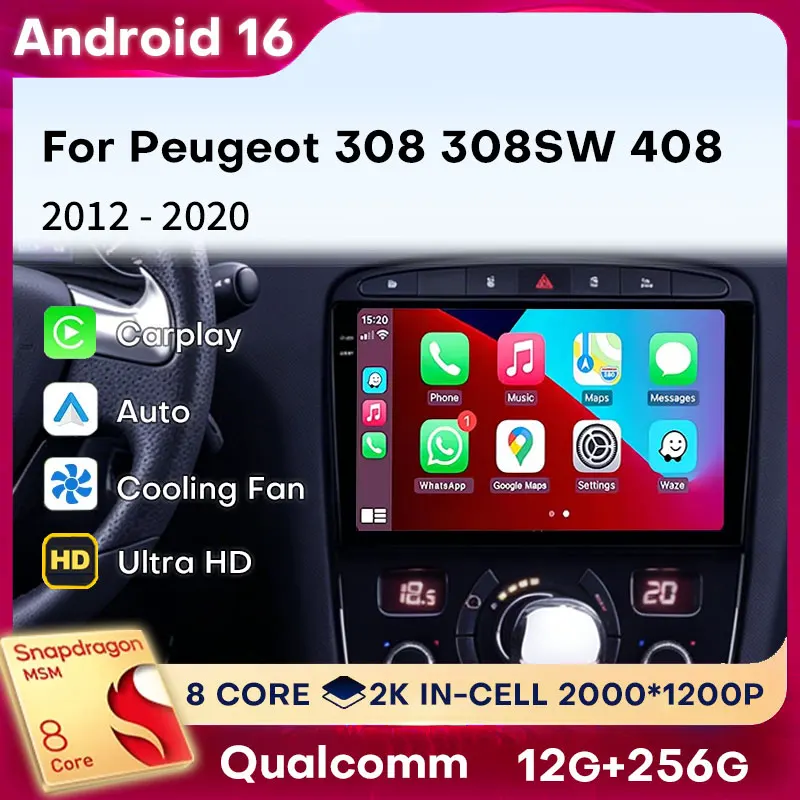 Android 16 Carplay For Peugeot 308 308SW 408 2012-2020 DSP Head Unit Player Stereo Multimedia Auto 360 Camera Video BT Car Radio
Android 16 Carplay For Peugeot 308 308SW 408 2012-2020 DSP Head Unit Player Stereo Multimedia Auto 360 Camera Video BT Car Radio