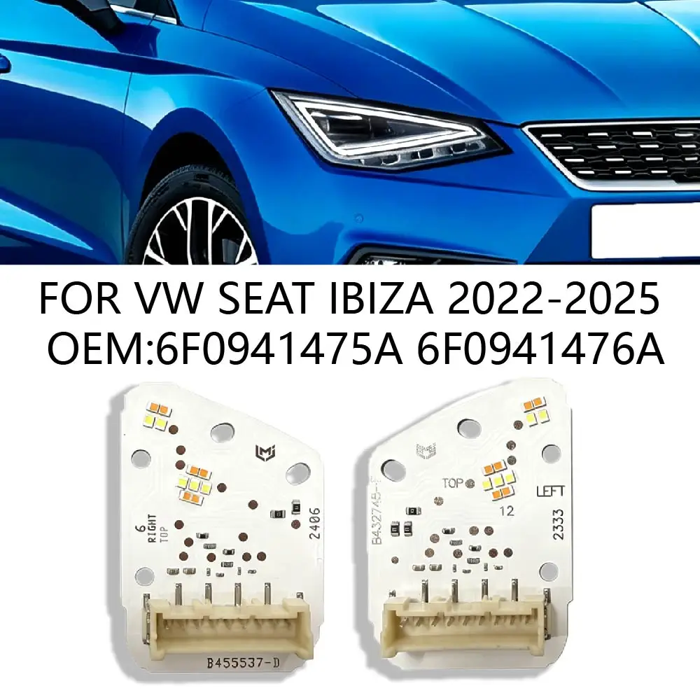 Angel Eyes DRL Chip For Seat Ibiza 2022-2025 OE 6F0941475A 6F0941476A Headlight Light Source PCB Board DRL Car Accessories
Angel Eyes DRL Chip For Seat Ibiza 2022-2025 OE 6F0941475A 6F0941476A Headlight Light Source PCB Board DRL Car Accessories
