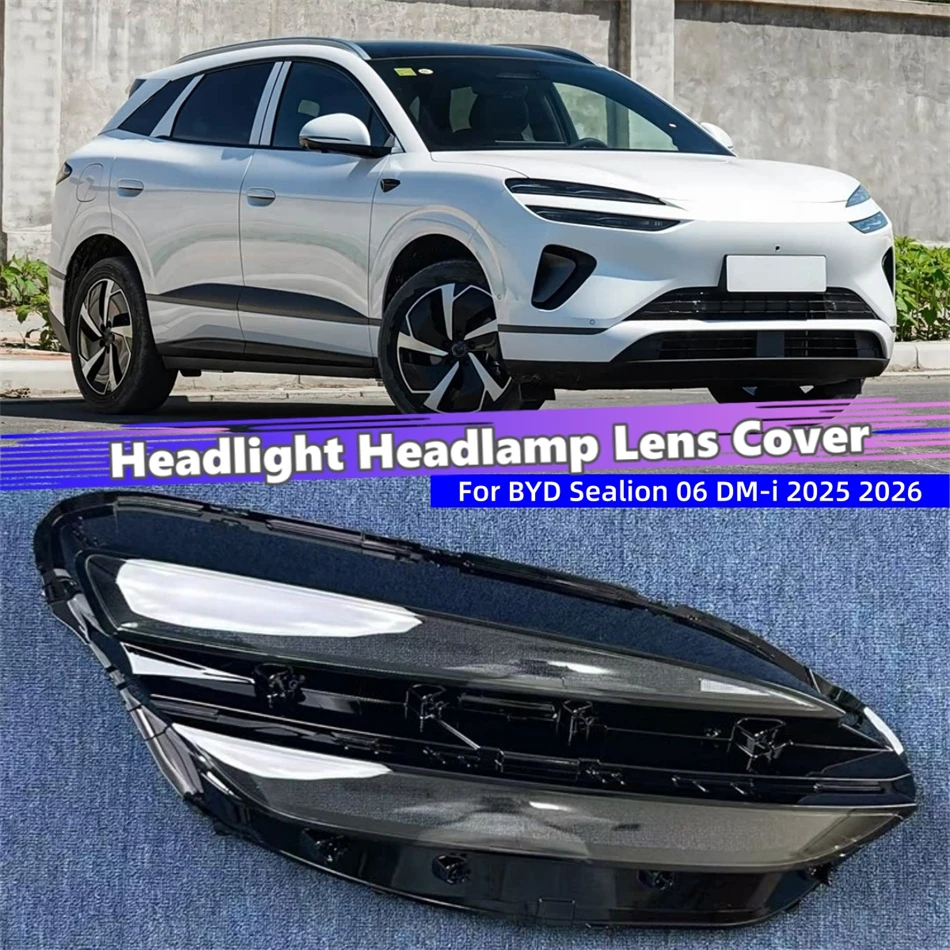 For BYD Sealion 06 DM-i 2025 2026 Accessories Lampshade Cover Headlight Shell Lens Car Front Headlight Lens Cover Lights Shell
For BYD Sealion 06 DM-i 2025 2026 Accessories Lampshade Cover Headlight Shell Lens Car Front Headlight Lens Cover Lights Shell