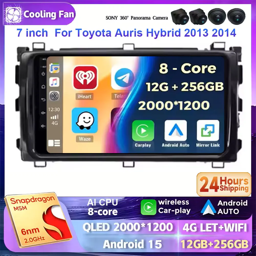 7" Android 15 For Toyota Auris Hybrid 2013 - 2014 Android Auto Car Radio Multimedia Video Player Carplay Navigation GPS 4G+WIFI
7" Android 15 For Toyota Auris Hybrid 2013 - 2014 Android Auto Car Radio Multimedia Video Player Carplay Navigation GPS 4G+WIFI