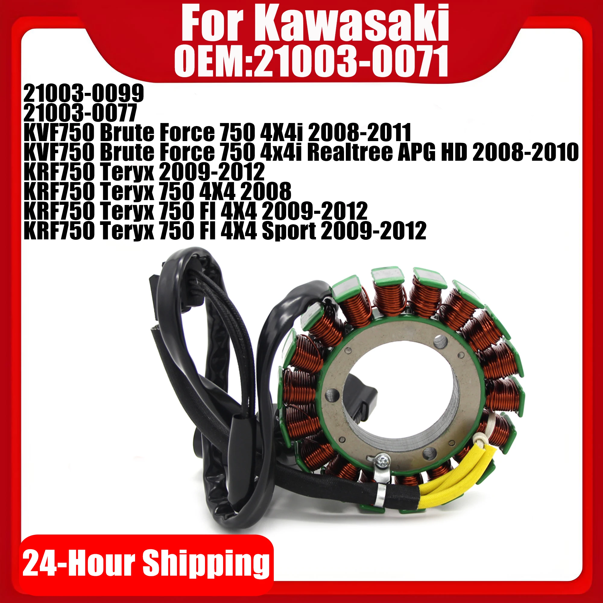 Motorcycle Generator Magneto Stator Coil For Kawasaki KVF750 Brute Force 750 4X4i KRF750 Teryx 21003-0071 21003-0099 21003-0077
Motorcycle Generator Magneto Stator Coil For Kawasaki KVF750 Brute Force 750 4X4i KRF750 Teryx 21003-0071 21003-0099 21003-0077