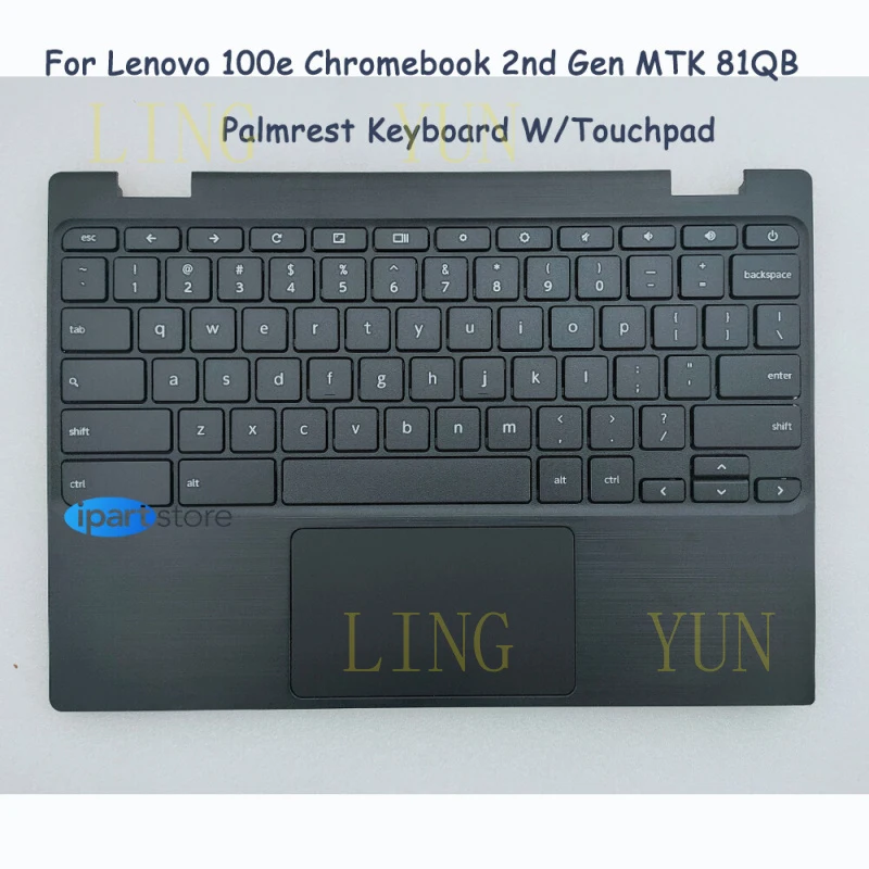 Z NEW For Lenovo 100e Chromebook 2nd Gen MTK 81QB Palmrest Keyboard 5CB0U26489
Z NEW For Lenovo 100e Chromebook 2nd Gen MTK 81QB Palmrest Keyboard 5CB0U26489