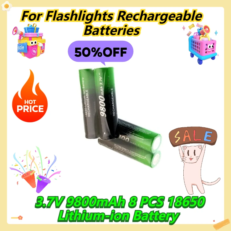 For Flashlights Rechargeable Batteries 3.7V 9800mAh 8 PCS 18650 Lithium-ion Battery
For Flashlights Rechargeable Batteries 3.7V 9800mAh 8 PCS 18650 Lithium-ion Battery