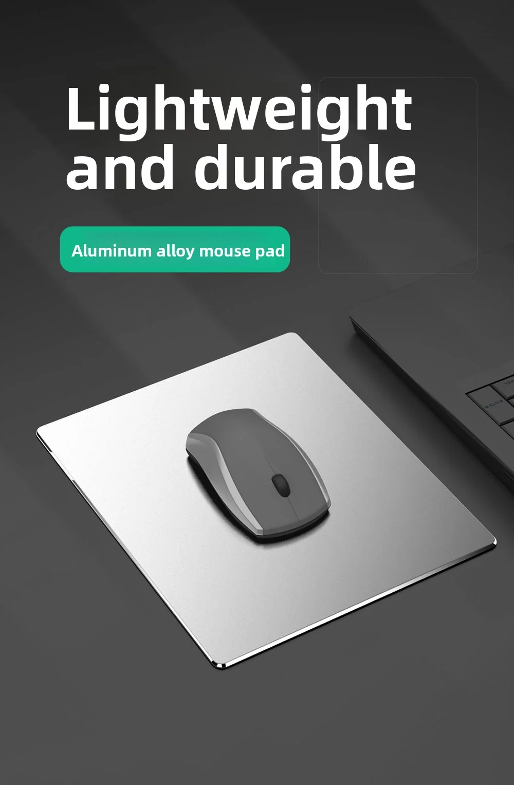 Computer Accessories Waterproof Notebook Mouse Mouse Pad with Aluminium Alloy Gaming Premium Non-Slip Light and Durable Pad
Computer Accessories Waterproof Notebook Mouse Mouse Pad with Aluminium Alloy Gaming Premium Non-Slip Light and Durable Pad