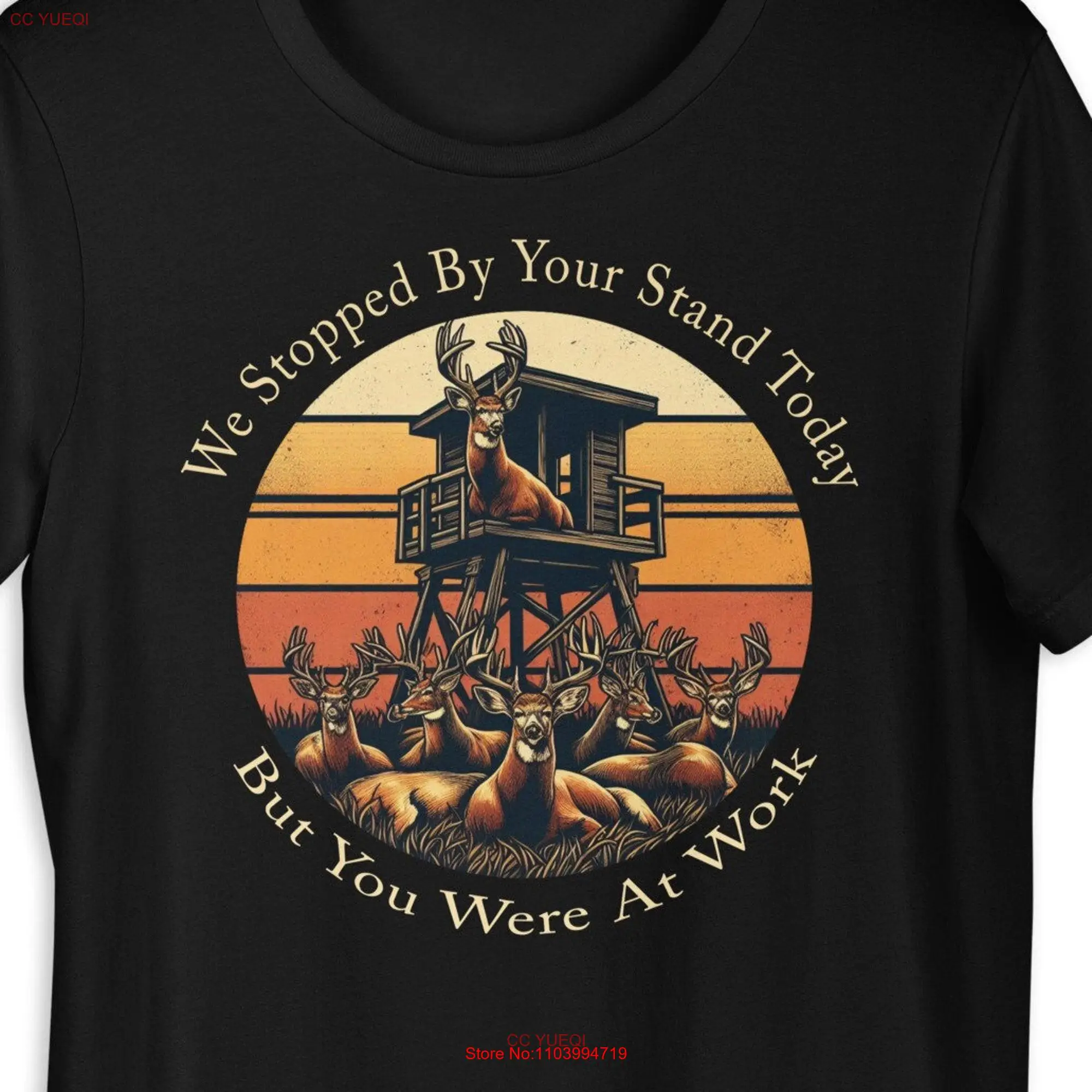 Funny Deer Hunting T Shirt Items For Hunters We Stopped By Your Stand Today long or short sleeves
Funny Deer Hunting T Shirt Items For Hunters We Stopped By Your Stand Today long or short sleeves