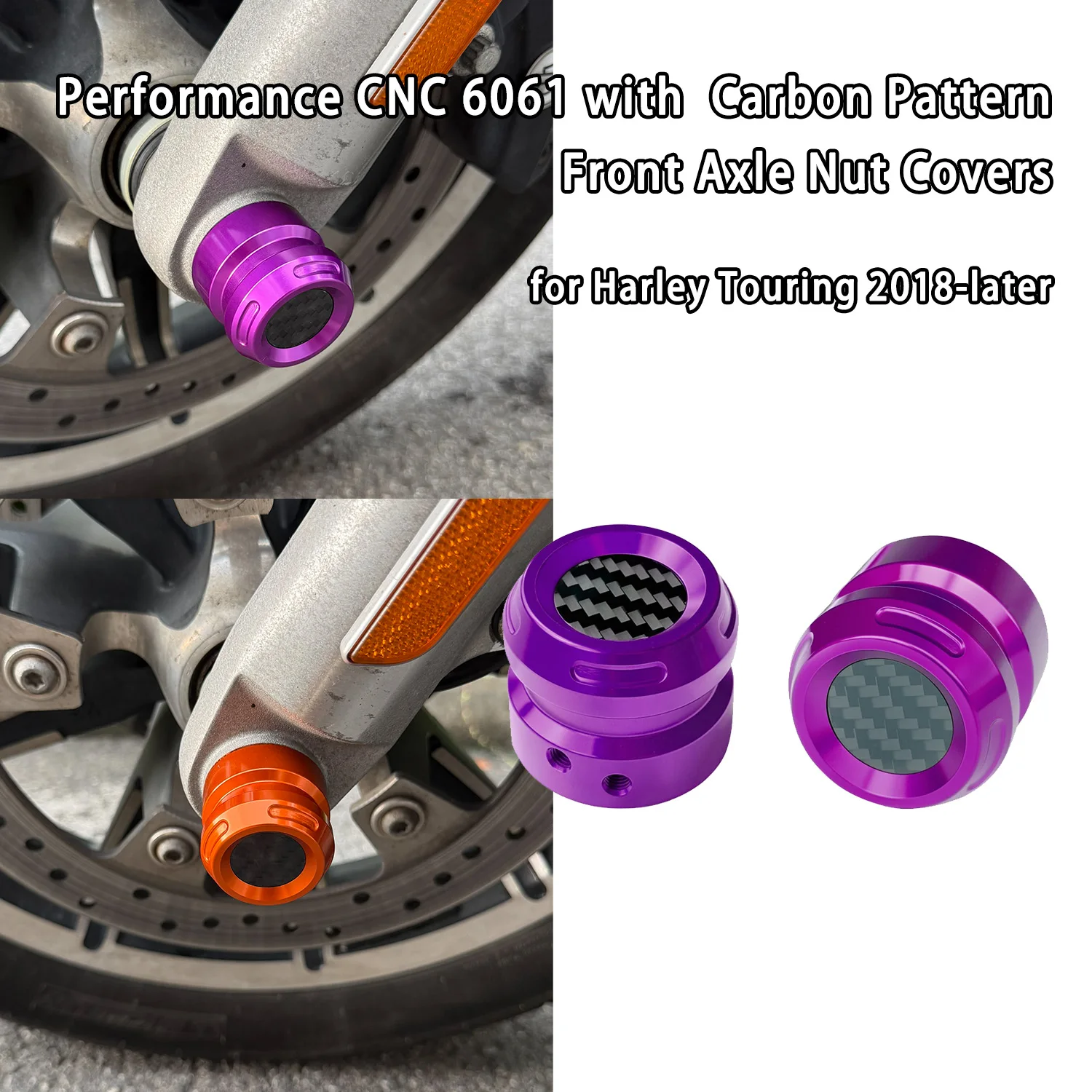 Performance CNC 6061 with Carbon Pattern Front Axle Nut Covers Colored Protectors for Harley Touring 2008-later
Performance CNC 6061 with Carbon Pattern Front Axle Nut Covers Colored Protectors for Harley Touring 2008-later