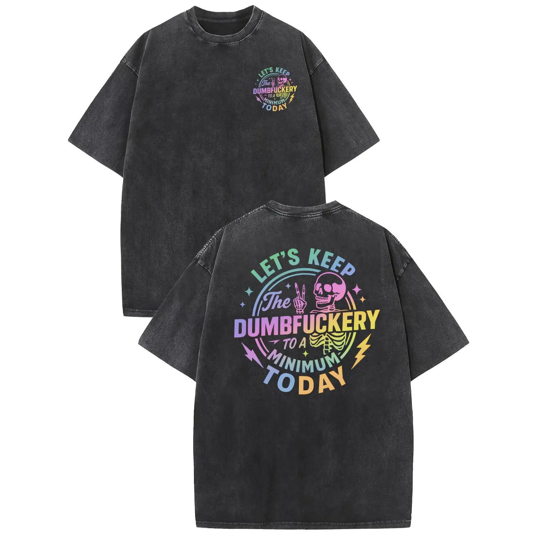 Funny Skeleton T-shirt Let's Keep The Dumbfuckery To A Minimum Sarcastic Graphic Tee Y2K Gothic Streetwear Gift
Funny Skeleton T-shirt Let's Keep The Dumbfuckery To A Minimum Sarcastic Graphic Tee Y2K Gothic Streetwear Gift