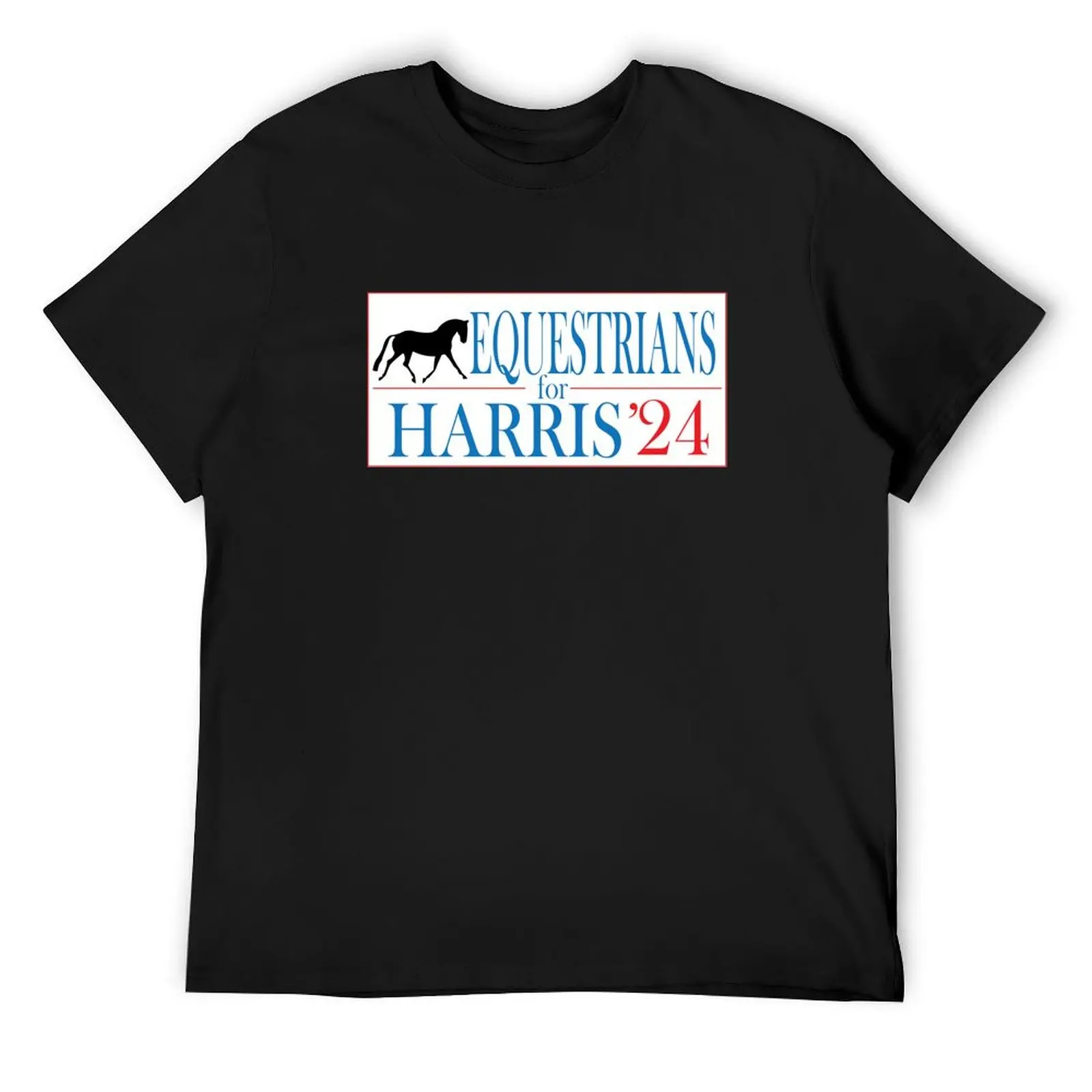 Equestrians for Kamala Harris T-Shirt kawaii clothes essential t shirt hippie clothes tee shirts for men
Equestrians for Kamala Harris T-Shirt kawaii clothes essential t shirt hippie clothes tee shirts for men