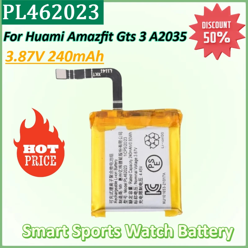 New PL462023 3.87V 240mAh Li-Ion Rechargeable Battery for Huami Amazfit Gts 3 A2035 Smart Sports Watch Battery Bateria
New PL462023 3.87V 240mAh Li-Ion Rechargeable Battery for Huami Amazfit Gts 3 A2035 Smart Sports Watch Battery Bateria