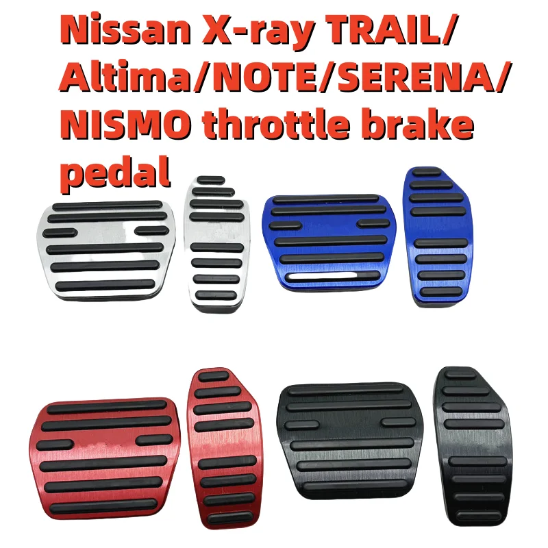 Nissan X-ray TRAIL/Altima/NOTE/SERENA the accelerator/NISMO throttle brake pedal brake pedal
Nissan X-ray TRAIL/Altima/NOTE/SERENA the accelerator/NISMO throttle brake pedal brake pedal