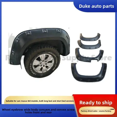 For SAIC Maxus T60 Wide Fender Flares Bolt Hole Front Rear Add On Body Kit Wholesale Available Premium Quality Durable Design Pe