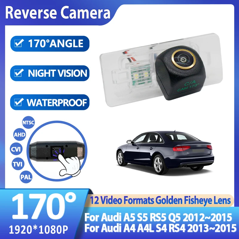 170 Degree 1920x1080 AHD Special Vehicle Rear View Camera For Audi A5 S5 RS5 Q5 2012 2013 2014 2015 A4 A4L S4 RS4 2013 2014 2015
170 Degree 1920x1080 AHD Special Vehicle Rear View Camera For Audi A5 S5 RS5 Q5 2012 2013 2014 2015 A4 A4L S4 RS4 2013 2014 2015