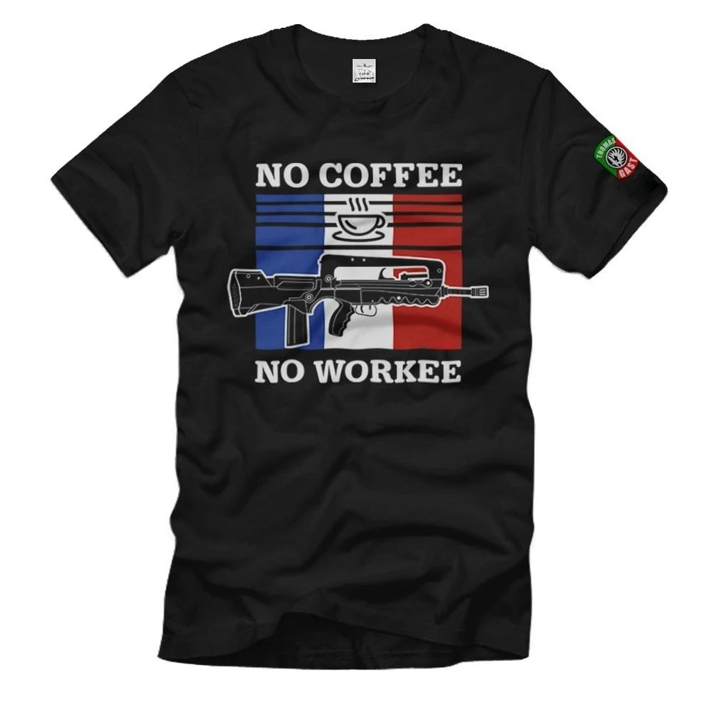 Thomas Gast No Coffee No Workee Foreign Legion T-Shirt Short Sleeve Casual 100% Cotton Shirt
Thomas Gast No Coffee No Workee Foreign Legion T-Shirt Short Sleeve Casual 100% Cotton Shirt