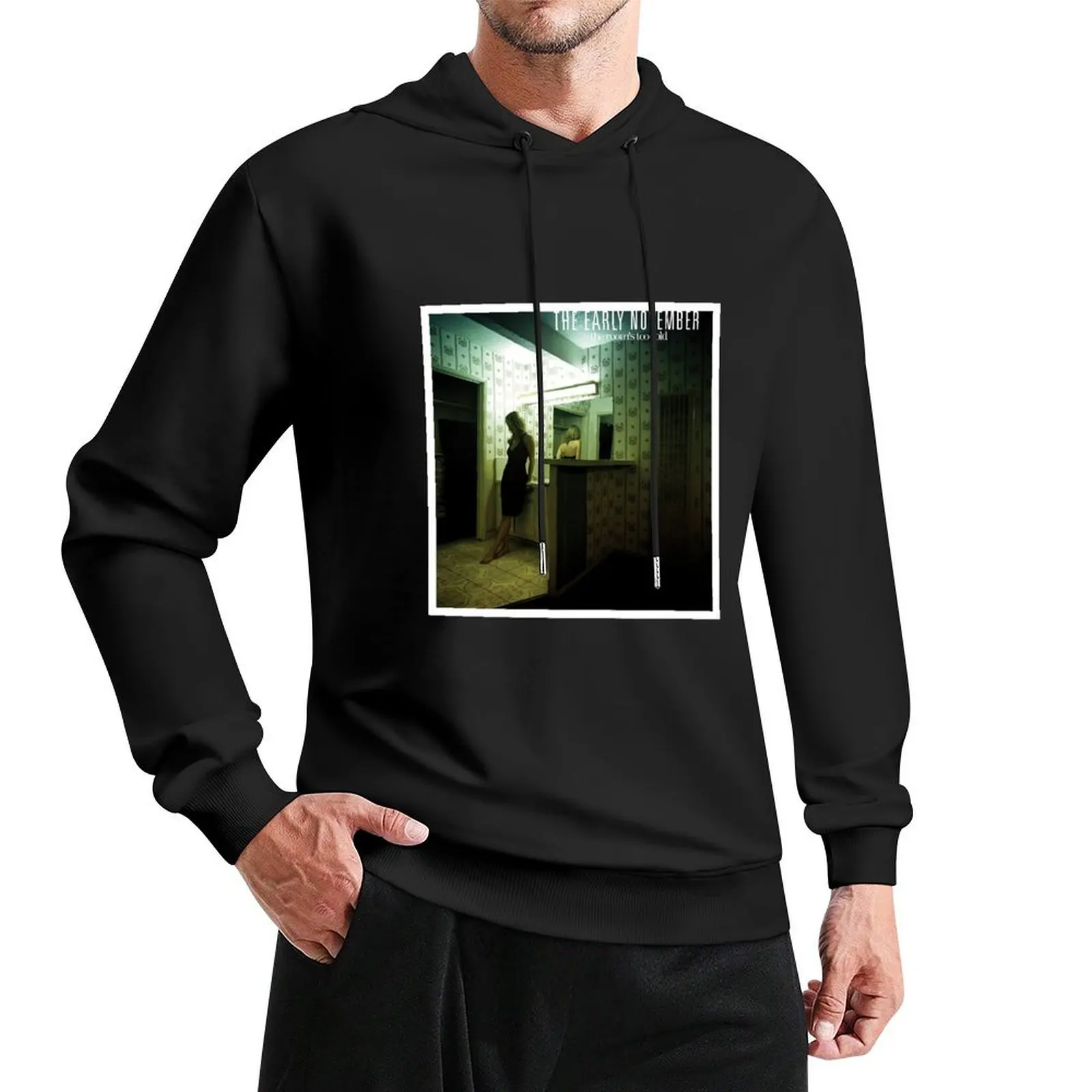 The Early November - The Room's Too Cold Pullover Hoodie anime clothes men clothes hoodie men
The Early November - The Room's Too Cold Pullover Hoodie anime clothes men clothes hoodie men