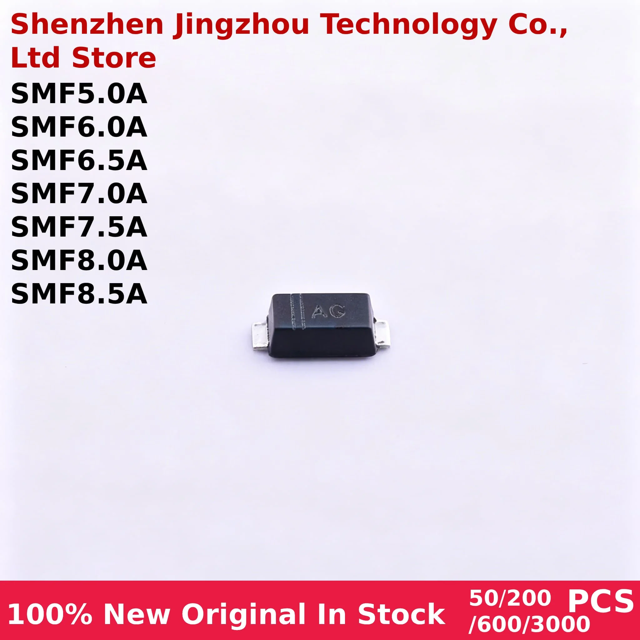 50/200/600/3000PCS 100% New SMF5.0A SMF6.0A SMF6.5A SMF7.0A SMF7.5A SMF8.0A SMF8.5A SMD TVS Diode SOD-123F In stock Wholesale
50/200/600/3000PCS 100% New SMF5.0A SMF6.0A SMF6.5A SMF7.0A SMF7.5A SMF8.0A SMF8.5A SMD TVS Diode SOD-123F In stock Wholesale