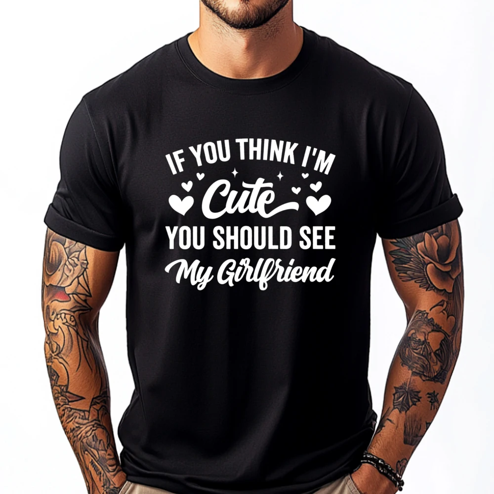 If You Think I M Cute You Should See My Plus Size Men Clothing Streetwear Graphic T Shirt Comfortable Tshirts Printing
If You Think I M Cute You Should See My Plus Size Men Clothing Streetwear Graphic T Shirt Comfortable Tshirts Printing