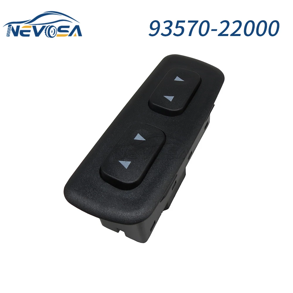 NEVOSA 93570-22000 9357022000 For Hyundai Accent 1.3 1.5 1994-2000 Front Electric Window Lifter Control Switch 2 Buttons 7 Pins
NEVOSA 93570-22000 9357022000 For Hyundai Accent 1.3 1.5 1994-2000 Front Electric Window Lifter Control Switch 2 Buttons 7 Pins
