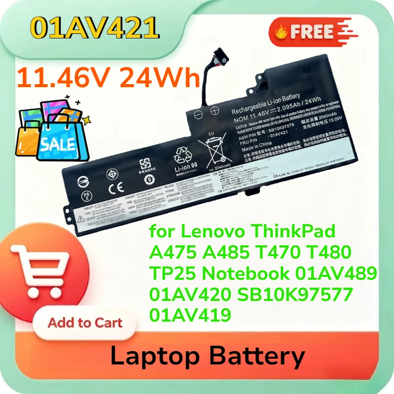 01AV421 11.46V 24Wh Laptop Battery for Lenovo ThinkPad A475 A485 T470 T480 TP25 Notebook 01AV489 01AV420 SB10K97577 01AV419
01AV421 11.46V 24Wh Laptop Battery for Lenovo ThinkPad A475 A485 T470 T480 TP25 Notebook 01AV489 01AV420 SB10K97577 01AV419