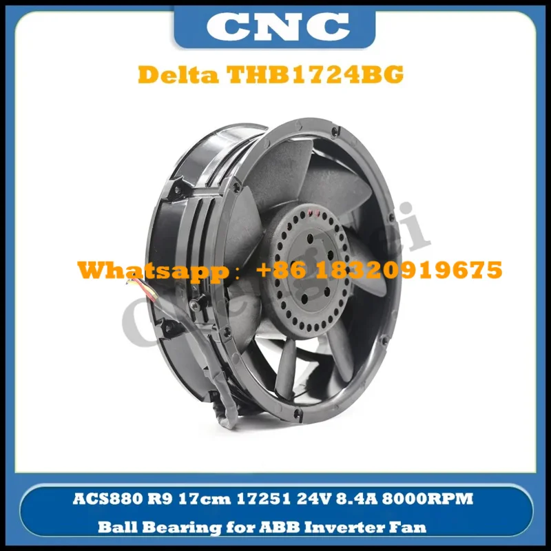 CNC Delta THB1724BG ACS880 R9 17cm 17251 24V 8.40A 8000RPM Ball Bearing for ABB Inverter Fan
CNC Delta THB1724BG ACS880 R9 17cm 17251 24V 8.40A 8000RPM Ball Bearing for ABB Inverter Fan