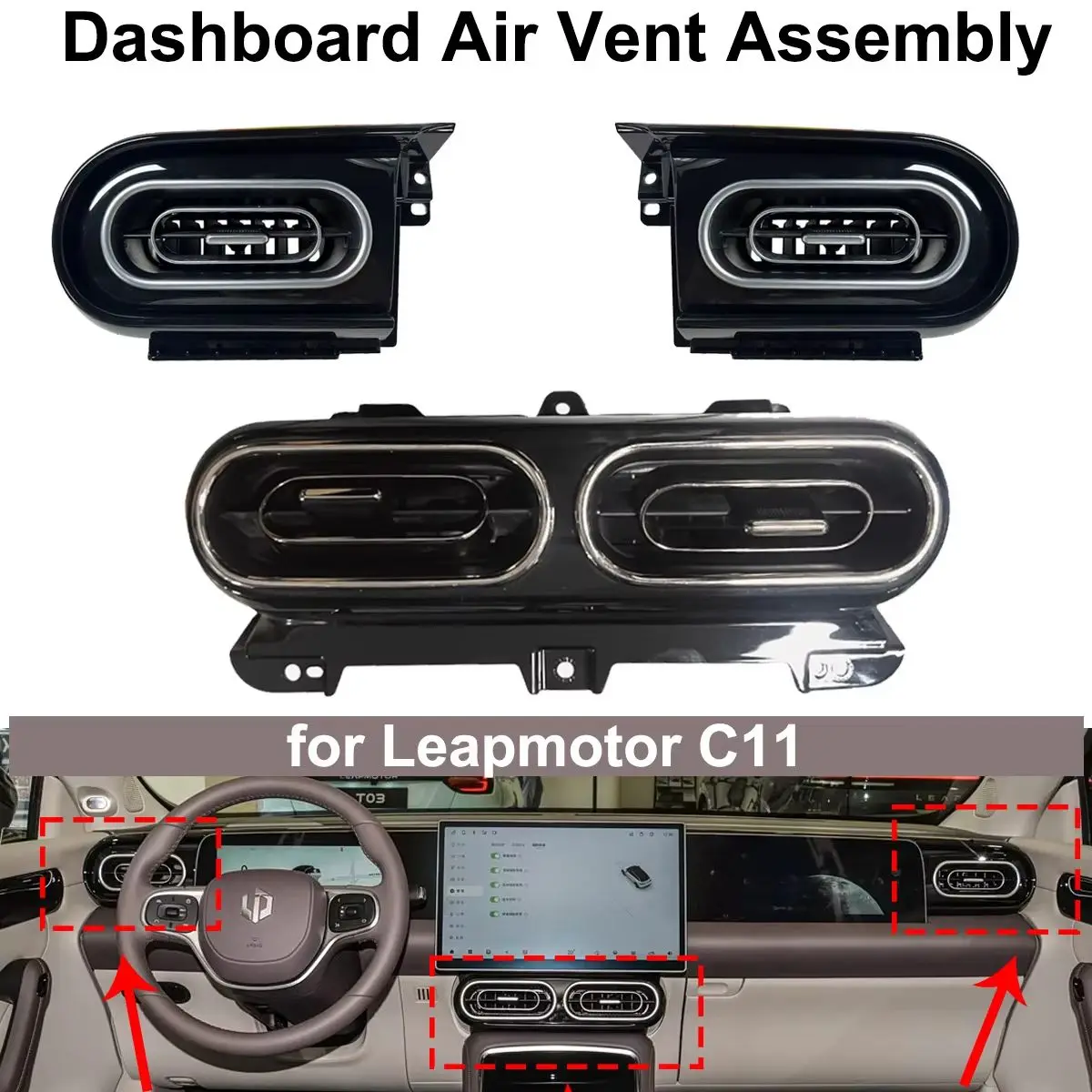 Dashboard Air Vent Assembly for Leapmotor C11 OE 5510160-CF21 5510180-CF21 5510170-CF21 Black Interior Air Outlet Replace
Dashboard Air Vent Assembly for Leapmotor C11 OE 5510160-CF21 5510180-CF21 5510170-CF21 Black Interior Air Outlet Replace