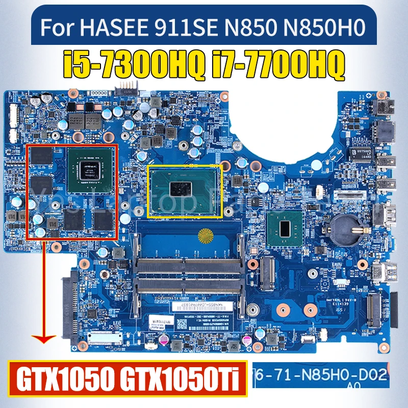 6-71-N85H0-D02 For HASEE 911SE N850 N850H0 Laptop Mainboard i5-7300HQ i7-7700HQ GTX1050 GTX1050Ti Notebook Motherboard
6-71-N85H0-D02 For HASEE 911SE N850 N850H0 Laptop Mainboard i5-7300HQ i7-7700HQ GTX1050 GTX1050Ti Notebook Motherboard