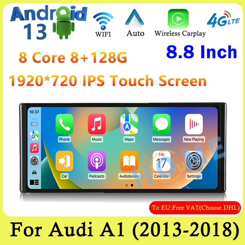 8.8 Inch Android 13 8 Core 8+128G Car Radio Multimedia Video Player GPS Navigation For Audi A1 2013-2018 Stereo CarPlay Auto 4G
8.8 Inch Android 13 8 Core 8+128G Car Radio Multimedia Video Player GPS Navigation For Audi A1 2013-2018 Stereo CarPlay Auto 4G