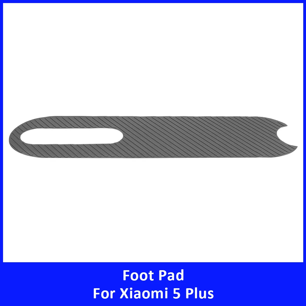 Self‑adhesive Rubber Foot Pad for Xiaomi 5 Plus Non-slip Deck Foot Mat Pedal Mat Replacement Electric Scooter Accessories Parts
Self‑adhesive Rubber Foot Pad for Xiaomi 5 Plus Non-slip Deck Foot Mat Pedal Mat Replacement Electric Scooter Accessories Parts