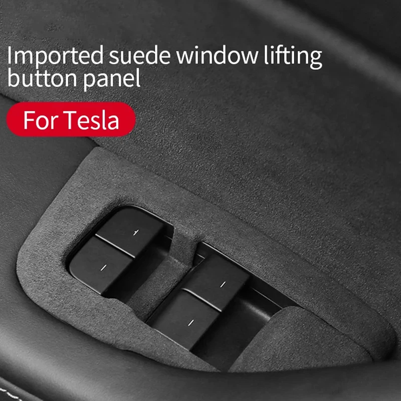 Suede For Tesla Model 3 Y 2019-2023 Car Interior Window Lifter Switch Button Panel Decorative Cover Trim Accessories
Suede For Tesla Model 3 Y 2019-2023 Car Interior Window Lifter Switch Button Panel Decorative Cover Trim Accessories