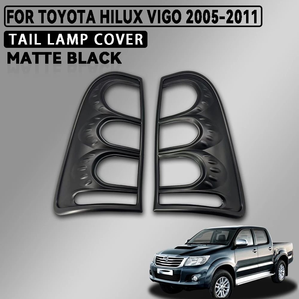 For Toyota Hilux Vigo 2005 - 2011 Black Car Tail Lamp Cover Trim Car Chrome Silver Accessories Exterior Decorate
For Toyota Hilux Vigo 2005 - 2011 Black Car Tail Lamp Cover Trim Car Chrome Silver Accessories Exterior Decorate