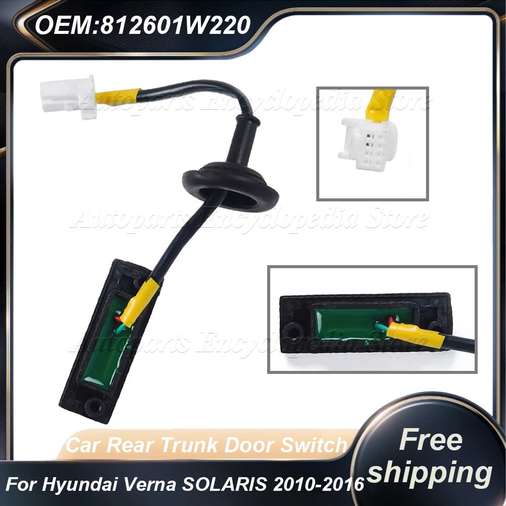 812601 W220 81260-1R000 задняя кнопка включения стартера багажника для Hyundai Verna SOLARIS 2010-2016 автомобильный переключатель двери багажника
812601 W220 81260-1R000 задняя кнопка включения стартера багажника для Hyundai Verna SOLARIS 2010-2016 автомобильный переключатель двери багажника
