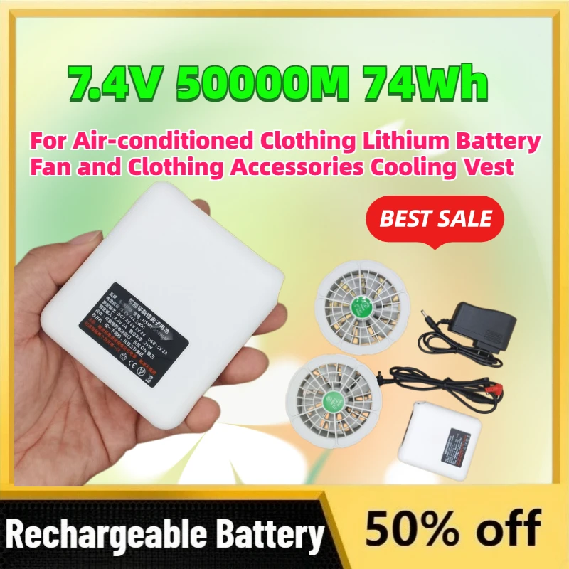High-Quality 7.4V 50000M 74Wh Power Bank for Air-conditioned Clothing Lithium Battery Fan and Clothing Accessories Cooling Vest
High-Quality 7.4V 50000M 74Wh Power Bank for Air-conditioned Clothing Lithium Battery Fan and Clothing Accessories Cooling Vest