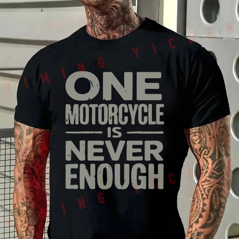 One Motorcycle Is Never Enough T-Shirt Motorrad Fans New Fashion Summer Cotton Men Short Sleeve O-Neck Tees
One Motorcycle Is Never Enough T-Shirt Motorrad Fans New Fashion Summer Cotton Men Short Sleeve O-Neck Tees