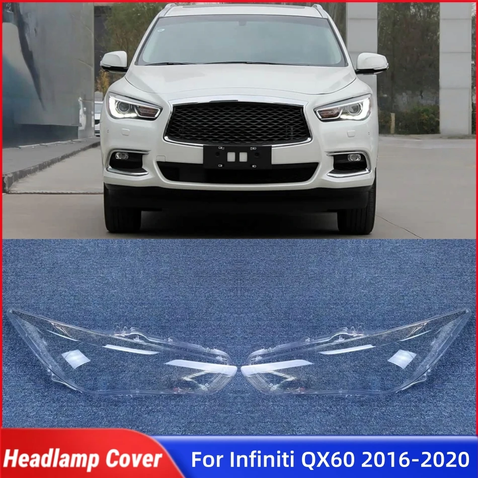 For Infiniti QX60 2016 2017 2018 2019 2020 Car Gadgets Lampshade Headlamp Shell Car Front Headlight Lens Cover Lights Shell
For Infiniti QX60 2016 2017 2018 2019 2020 Car Gadgets Lampshade Headlamp Shell Car Front Headlight Lens Cover Lights Shell