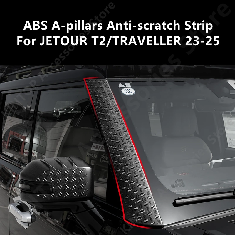 For JETOUR T2/TRAVELLER 23-25 ABS A-pillar Anti-scratch Strip,Auto Exterior Parts Decoration Modification Protection Accessories
For JETOUR T2/TRAVELLER 23-25 ABS A-pillar Anti-scratch Strip,Auto Exterior Parts Decoration Modification Protection Accessories