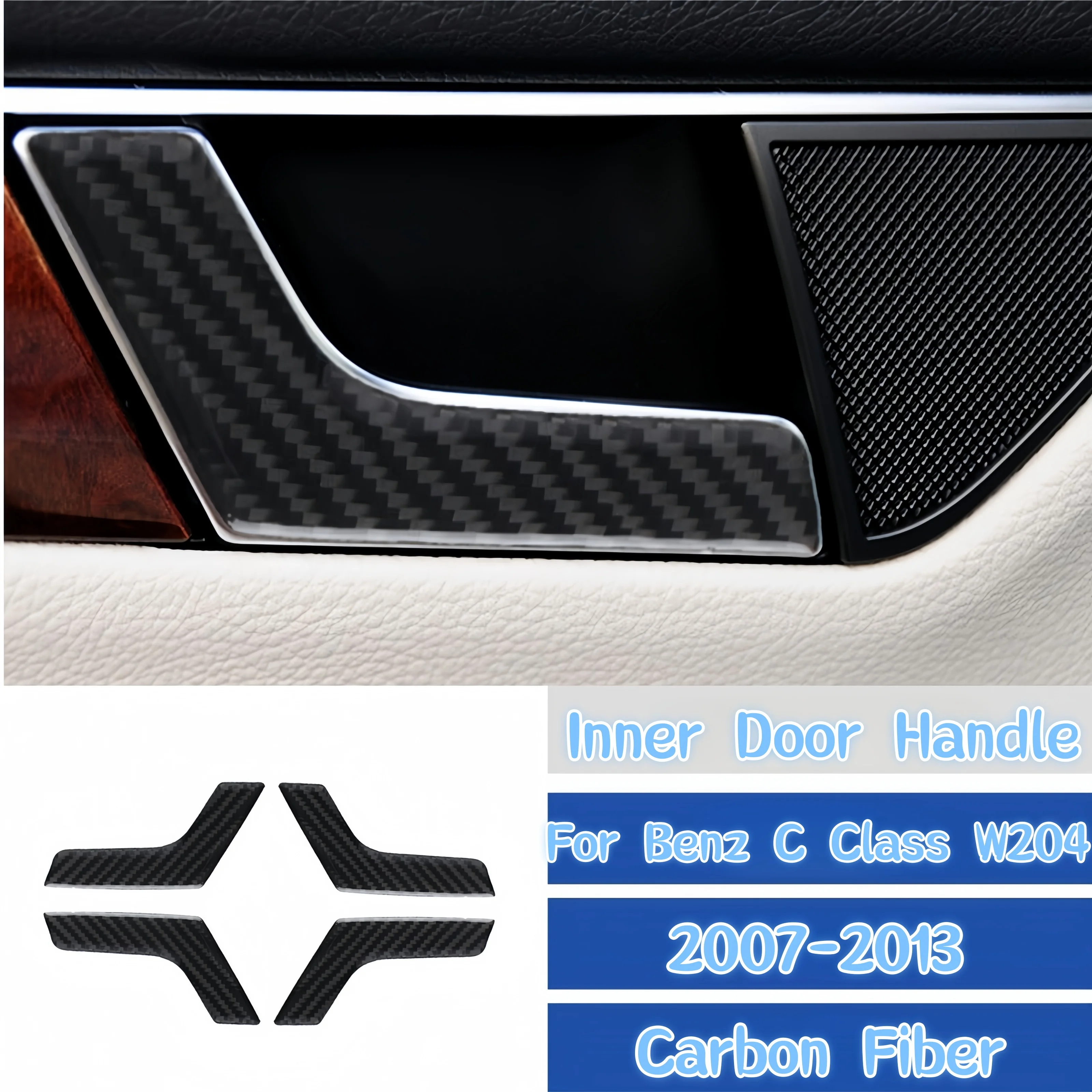 For Mercedes Benz C Class W204 2007-2013 Carbon Fiber Car Interior Door Handle Panel Decorative Cover Trim Sticker Auto Zubehör 
For Mercedes Benz C Class W204 2007-2013 Carbon Fiber Car Interior Door Handle Panel Decorative Cover Trim Sticker Auto Zubehör